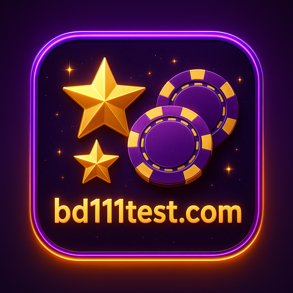 bd111 test সিলেট - বোনাস তথ্য